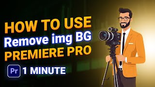 How to Remove image Background in Premiere Pro [upl. by Jewel]