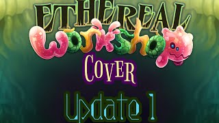 Ethereal workshop coverremix update 1 credits in desc [upl. by Anizor485]