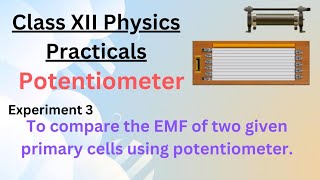 Potentiometer class 12 To compare the emf of two given primary cells using potentiometer [upl. by Sigsmond]