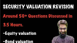 Security Analysis and Valuation Revision  50 Questions in 35 hours  OLD amp NEW  SFM CA Final [upl. by Akeenahs347]