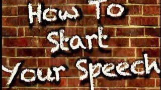 How To Start Your Speech 3 excellent openings [upl. by Stig]