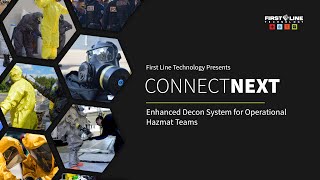 ConnectNext Enhanced Decon System for Operational Hazmat Teams [upl. by Edualc923]