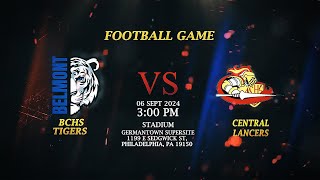 BCHS FOOTBALL VS Central High School 2024 [upl. by Seidnac601]