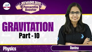 Gravitation Part 10  Class 11 Physics  JEE Main 2025 Preparation  LIVE  InfinityLearnJEE [upl. by Nyllij]