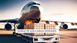 global air cargo demand surged by a whopping 18 in January 2024 global air freight market cargo [upl. by Lauren]