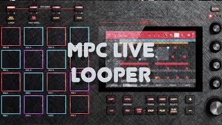 MPC Live Tutorial  Looper [upl. by Wamsley]