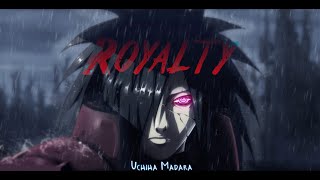 Madara Uchiha  Royalty AMV [upl. by Ativahs]