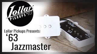 LOLLAR PICKUPS  63 Jazzmaster Pickups Demo [upl. by Sakovich]