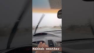 Makkah weather rain makkah ￼weather rain [upl. by Nomelihp38]