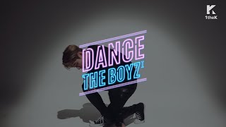 THE BOYZ더보이즈 DANCE THE BOYZ 1 [upl. by Neerac25]