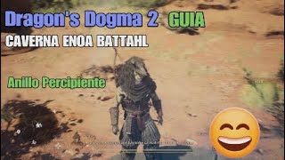 DRAGONS DOGMA 2 GUIA PASO A PASO CAVERNA ENOA BATTHAL😎 [upl. by Ayra593]