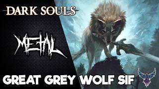 Dark Souls  Great Grey Wolf Sif 【Intense Symphonic Metal Cover】 [upl. by Aerbua]