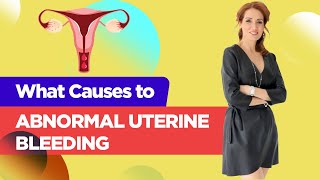 What is an abnormal uterine bleeding Abnormal vaginal bleeding treatment [upl. by Anaitat]