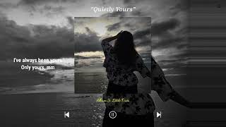 Cover  Quietly Yours SweetTheMinstrel [upl. by Lemay]