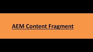 64 Content fragment in AEM [upl. by Aihsirt]