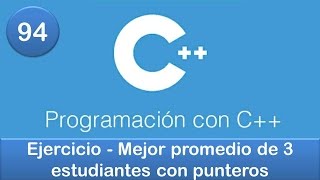 94 Programación en C  Punteros  Ejercicio  Mejor promedio de 3 estudiantes con punteros [upl. by Farnham477]