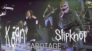 Korn  Sabotage with Slipknot LIVE [upl. by Millar]