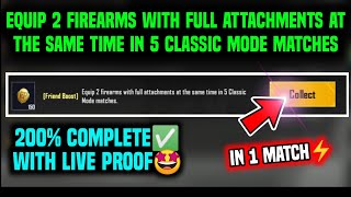 EQUIP 2 FIREARMS WITH FULL ATTACHMENTS AT THE SAME TIME IN 5 CLASSIC MODE MATCHES FRIEND BOOST BGMI [upl. by Quirita639]