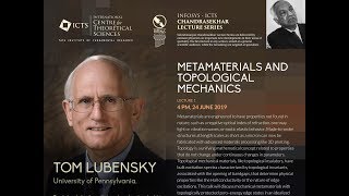 Metamaterials and Topological Mechanics Lecture  03 by Tom Lubensky [upl. by Koss]