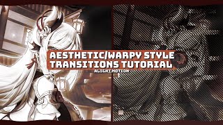 AestheticWarpy style transitions tutorial alight motion ⁠◕⁠દ⁠◕⁠ 30 [upl. by Ahsenauq]