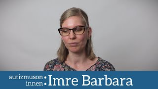 autizmuson innen Imre Barbara [upl. by Nayr]