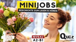 517 Geschichte zum Lesen amp Hören  Thema Minijobs  Deutsch lernen durch Hören  A2  B1 [upl. by Elleiand]