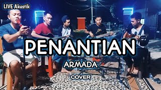 PENANTIAN  ARMADA  LIVE COVER AKUSTIK by DFSolidarity [upl. by Siugram775]