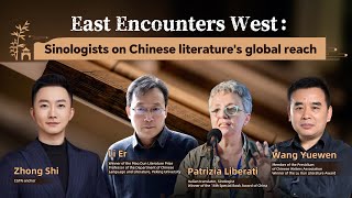 Live East encounters West – Sinologists on Chinese literatures global reach [upl. by Neumeyer]