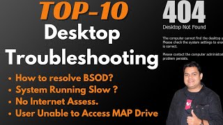 Top10 Desktop Issues and Solution  Desktop Troubleshooting [upl. by Fabyola667]