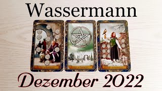 ♒WASSERMANN  Dezember 2022🎄WOW Materieller amp spiritueller Wohlstand🌞Mach Dir keine Sorgen🙏Tarot [upl. by Needan]