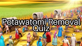 Test Your Knowledge Potawatomi Removal Facts You Didnt Know 🌍 [upl. by Kinnon]