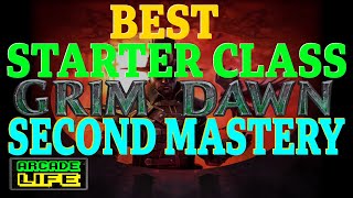 Grim Dawn  Best Starter Class  Second Mastery Options  July 2024 [upl. by Easter]