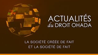 La société créée de fait et la société de fait [upl. by Eidnarb]