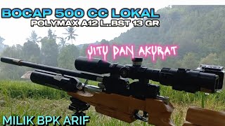 BOCAP 500 CC LOKALPOLYMAX A12 LBST 13 GR MK2 MILIK BPK ARIFSANGAT HANDAL [upl. by Mairym312]