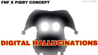 FNF X Pibby X TADC  Digital Hallucinations Concept [upl. by Eberhard]