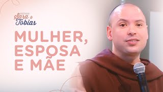 Mulher esposa e mãe  Acampamento Sara e Tobias  Pregação  06 [upl. by Howey]