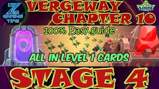 Verge Guardians Chapter 10 Stage 4 All Level 1 Cards  Lords Mobile Vergeway Chapter 10 Stage 4 [upl. by Hibbs615]