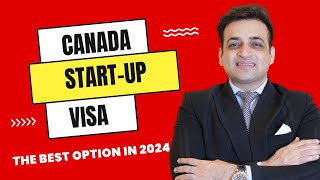 Canada Start up Visa Process Explained Step by Step 2024 [upl. by Nets]