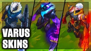 All Varus Skins Spotlight League of Legends [upl. by Bonucci]