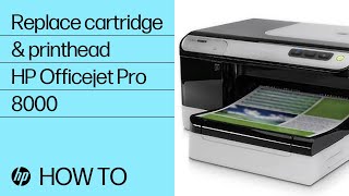 Replace the ink cartridges and printhead  HP Officejet Pro 8000 Printer A809a  HP Support [upl. by Arriat]