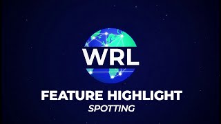 WRL Feature Highlight Spotting [upl. by Ballinger764]