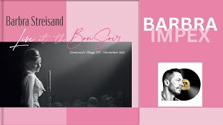 Barbra Streisand Live At The Bon Soir  Impex Records [upl. by Albertine]