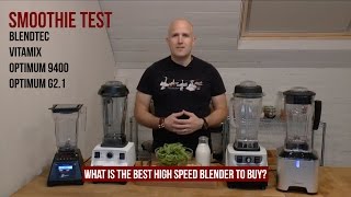 High Speed Blenders  Which is the Best One to Buy High Speed Blender Smoothie Comparison [upl. by Ilagam120]