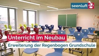 Unterricht im Neubau  Erweiterung der Regenbogen Grundschule [upl. by Jepson]