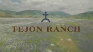 Tejon Ranch Building the Legacy [upl. by Michaela]