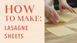 How to make fresh lasagne sheets [upl. by Bultman]