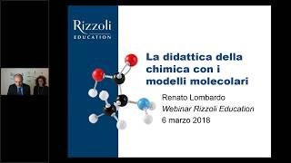 Webinar Didattica della chimica con i modelli molecolari con Renato Lombardo [upl. by Janean]