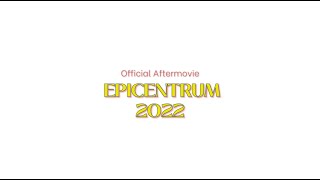 EPICENTRUM 2022 AFTER MOVIE [upl. by Oruhtra]