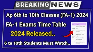 Ap 6th to 10th Classes FA1 Exams 202425 Time Table Released  ap fa1 exams 2024 latest updates [upl. by Nodnerb]