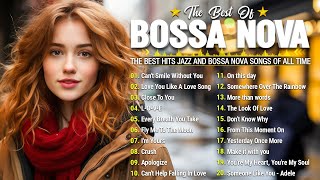 Best Bossa Nova Music Ever 2024 ☕ Relaxing Bossa Nova Music ☕ Jazz amp Bossa Nova Popular Songs ☕ [upl. by Adialeda]